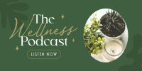 Wellness Podcast Twitter Post