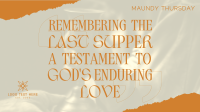 Maundy Thursday Quote Animation