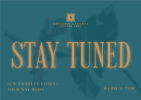 Minimalist New Product Stay Tuned  Postcard