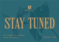 Minimalist New Product Stay Tuned  Postcard Image Preview