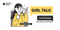 Girl Talk Podcast Twitter Post