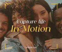 Capture Life in Motion Facebook Post