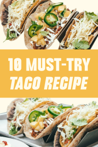 Must-try Taco Recipe Pinterest Pin