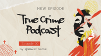 True Crime Podcast Video