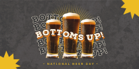 Bottoms Up this Beer Day Twitter Post