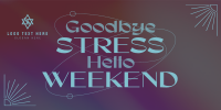 Stress Free Weekend Twitter Post