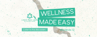 Easy Wellness Podcast Facebook Cover