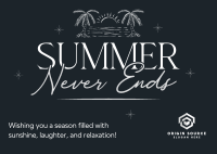 Summer Never Ends Postcard Image Preview