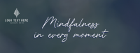 Mindfulness Quote Facebook Cover