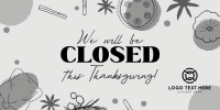 We're Closed this Thanksgiving Twitter Post