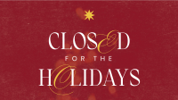 Elegant Holiday Closing Announcement Animation