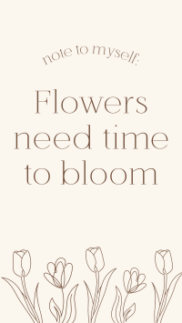 Flowers Need Time Instagram Reel