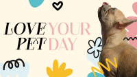 Love Your Pet Today Video