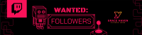 Wanted Followers Twitch Banner Design