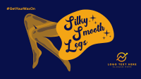 Silky Smooth Legs Facebook Event Cover
