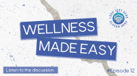 Easy Wellness Podcast Animation