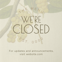 Rustic Closed Restaurant Instagram Post Design