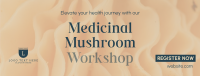 Minimal Medicinal Mushroom Workshop Facebook Cover