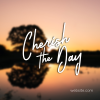 Cherish The Day Instagram Post