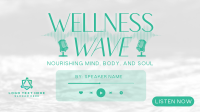 Wellness Wave Podcast Facebook Event Cover