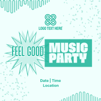 Feel Good Party Instagram Post