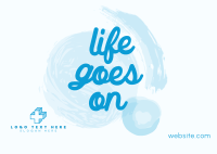 Life goes on Postcard Design