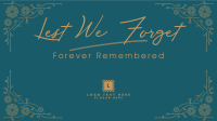 Forever Remembered Video