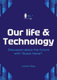 Life & Technology Podcast Flyer