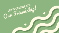 Friendship Celebration Facebook Event Cover