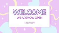 Welcome Now Open Animation