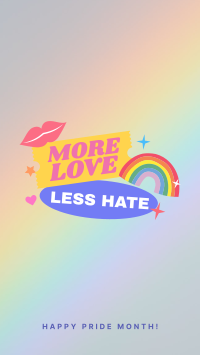 More Love, Less Hate Instagram Story