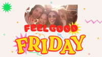 Feel Good Friday Animation