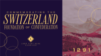 Switzerland Confederation Commemoration Video