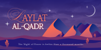 Laylat al-Qadr Desert Twitter Post