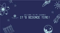 Science Time! YouTube Banner