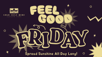 Feel Good Friday Animation