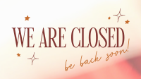 We're Closed Animation