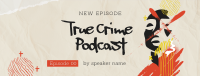 True Crime Podcast Facebook Cover Image Preview