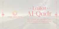 Peaceful Lailat Al-Qadr Twitter Post