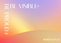 Be Proud. Be visible Postcard