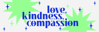 Love Kindness Compassion Twitter Header