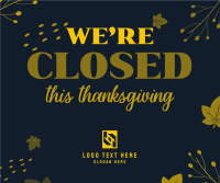 Closed On Thanksgiving Facebook Post