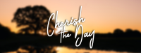 Cherish The Day Facebook Cover