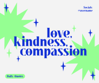 Love Kindness Compassion Facebook Post