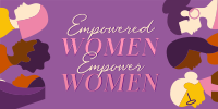 Empowered Women Month Twitter Post