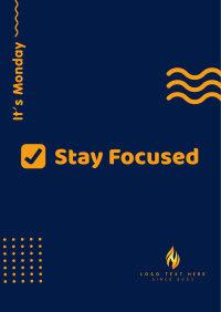 Monday Stay Focused Poster