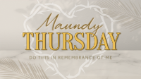 Minimalist Maundy Thursday Animation