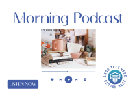 Morning Podcast Postcard