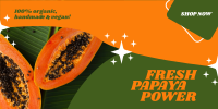 Fresh Papaya Power Twitter Post