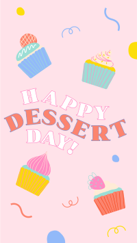 It's Dessert Day, Right? Facebook Story